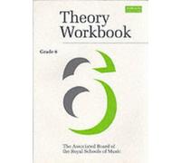 Theory Workbook Grade 6 (Theory workbooks (ABRSM)) by ABRSM (1999-02-04)