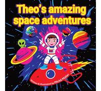 Theo's Amazing Space Adventures