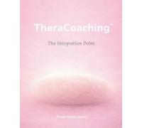 TheraCoaching™: The Integration Point
