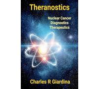 Theranostics, Nuclear Cancer Diagnostics, Therapeutics