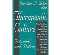Therapeutic Culture : Triumph and Defeat