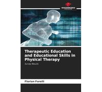Therapeutic Education and Educational Skills in Physical Therapy: Survey Results