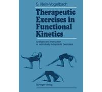 Therapeutic Exercises in Functional Kinetics: Analysis and Instruction of Individually Adaptable Exercises