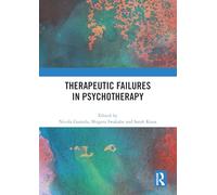 Therapeutic Failures in Psychotherapy