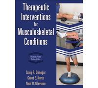 Therapeutic Interventions for Musculoskeletal Conditions