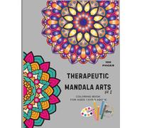 Therapeutic Mandala Arts for Kids Ages 13yrs above