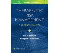 Therapeutic Risk Management : A Clinical Manual