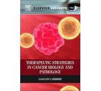 Therapeutic Strategies in Cancer Biology and Pathology