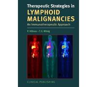 Therapeutic Strategies in Lymphoid Malignancy: An Immunotherapeutic Approach