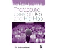 Therapeutic Uses of Rap and Hip-Hop