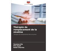 Thérapie de remplacement de la nicotine: Thérapie de remplacement de la nicotine