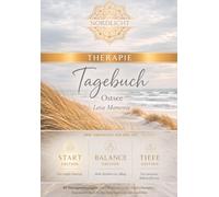 Therapie Tagebuch [Ostsee ~ Leise Momente] für | 30 Therapiesitzungen | Dein Begleiter in der Psychotherapie | Depression Buch & Therapietagebuch zum ... [Variante: Start ~ der sanfte Einstieg ]