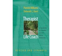 Therapist as Life Coach An Introduction for Counselors and Other Helping Professionals Revised and Expanded: An Introduction for Counselors and ... (Norton Professional Books (Hardcover))