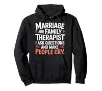 Therapist Ask Questions And Make People Cry - Pullover Hoodie