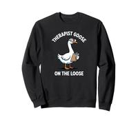 Therapist Goose On The Loose Counselor Mental Therapy Health Sweatshirt