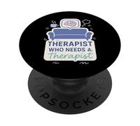 Therapist Humor Burnout Counselor Mental Health Meme Gift PopSockets Adhesive PopGrip