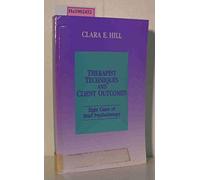 Therapist Techniques and Client Outcomes: Eight Cases of Brief Psychotherapy