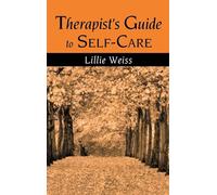 Therapist's Guide to Self-Care