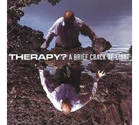 Therapy? - A Brief Crack Of Light