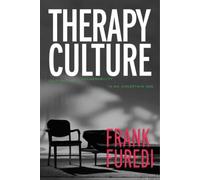 Therapy Culture : Cultivating Vulnerability in an Uncertain Age