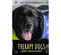Therapy Dogs: Love Unleashed