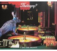 Therapy? - I Am The Money [CD 2]