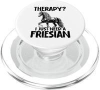 Therapy I Just Need a Friesian - Horse Design PopSockets PopGrip for MagSafe