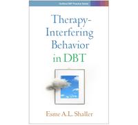 Therapy-Interfering Behavior in DBT by Esme A.L. Shaller Paperback Book
