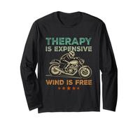 Therapy is Expensive Wind is Free Funny Biker Motorcycle Long Sleeve T-Shirt