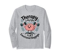 Therapy Is My Gym Emotional Baggage Funny Mental Health Long Sleeve T-Shirt