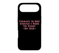 Therapy is Not Enough I Need To Fight My Dad Funny Case for iPhone Air