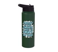 Therapy is Not Enough I Need to Fight My Dad Stainless Steel Insulated Water Bottle