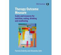 Therapy Outcome Measure: Scales and resources for nutrition, eating, drinking and swallowing