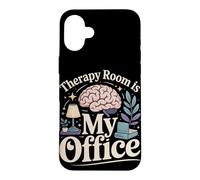 Therapy Room is my Office Mental Health Case for iPhone 16 Plus