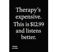 “Therapy’s expensive. This is $12.99 and listens better: Mindfulness & Reflection - Daily Affirmations -Mindfulness , Happiness ,gratitude journal, ... affordable therapy, Positivity, gratitude