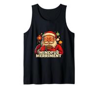 Therapy Santa Mindful Moments Winter Holiday Vibes Humor Tank Top