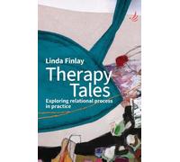 Therapy Tales: Exploring relational process in practice