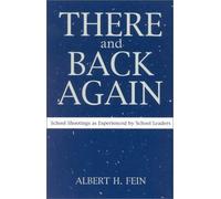There and Back Again: School Shootings as Experienced by School Leaders