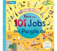 There Are 101 Jobs That People Do in This Book: A Search and Find Book for Children (There Are 101, 9)