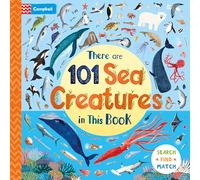 There Are 101 Sea Creatures in This Book: A Search and Find Book for Children