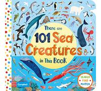 There Are 101 Sea Creatures in This Book: (There Are 101)