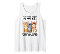 There are Angels in My Life I Call Them Friends cat Tank Top