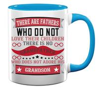There are Fathers who do not Love Their Children but Grandpa Does Slogan Ceramic Tea Coffee Mug Light Blue