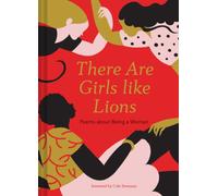 There are Girls like Lions