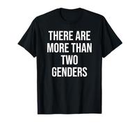 There Are More Than Two Genders There's More Than 2 Genders T-Shirt