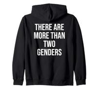 There Are More Than Two Genders There's More Than 2 Genders Zip Hoodie