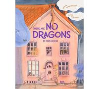 There are No Dragons in this Book