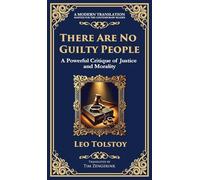 There Are No Guilty People: The Death Penalty, Moral Conscience, and the Illusion of Justice (Deluxe Hardbound Edition) (231) (Library of Alexandria)