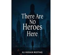 There Are No Heroes Here: When Justice Fails, Only Vengeance Remains