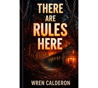 THERE ARE RULES HERE (The Rules Series)